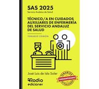 Técnico/a en Cuidados Auxiliares de Enfermería del Servicio Andaluz de Salud. Temario Común. SAS 2025