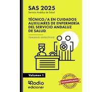 Técnico/a en Cuidados Auxiliares de Enfermería del Servicio Andaluz de Salud. Temario Específico.Volumen 1. SAS 2025