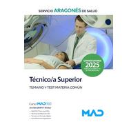 Técnico/a Superior del Servicio Aragonés de Salud. Temario Materia Común y test
