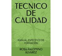 TECNICO DE CALIDAD: MANUAL ESPECÍFICO DE FORMACIÓN