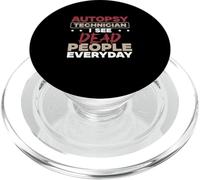 Tecnico di autopsia Vedo persone morte ogni giorno Morgue Techs PopSockets PopGrip per MagSafe
