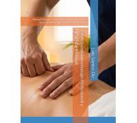 Técnico en Quiromasaje Profesional y Bienestar Manual: Manual Teórico-Práctico de Terapias Manuales, Técnicas MTI y Alineación Postural Global