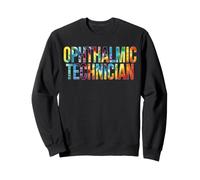 Tecnico oftalmico Apprezzamento Giorno Tie Dye Donne Lavoro Felpa