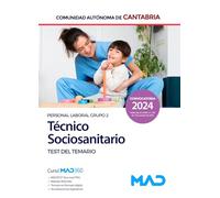 Técnico Sociosanitario de la Administración de la Comunidad Autónoma de Cantabria. Personal Laboral Grupo 2. Test del temario