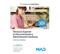 Técnico Superior en Documentación y Administración Sanitarias. Test de temario
