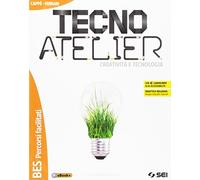 Tecno atelier. Creatività e tecnologia. BES. Per la Scuola media. Con e-book. Con espansione online