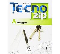 Tecno.zip. Con Mi preparo per l'interrogazione, Design, Competenze. Per la Scuola media. Con ebook. Con espansione online. Disegno-Setori produttivi. Laboratorio (Vol. A-B-C)