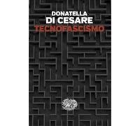 Tecnofascismo [Paperback] [Oct 07, 2025] Di Cesare, Donatella