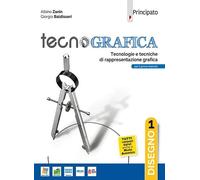 Tecnografica. Disegno. Tecnologie e tecniche di rappresentazione grafica. Per le Scuole superiori. Con e-book. Con espansione online. Con Libro: Schede disegno (Vol. 1)