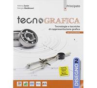 Tecnografica. Tecnologie e tecniche di rappresentazione grafica. Disegno. Per le Scuole superiori. Con e-book. Con espansione online (Vol. 2)