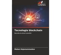 Tecnologia blockchain: Raccolta di articoli scientifici