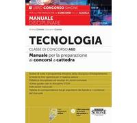 Tecnologia. Classe di concorso A60. Manuale per la preparazione ai concorsi a cattedra. Nuova ediz. Con espansione online