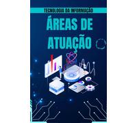 Tecnologia da Informação - Áreas de atuação: 2