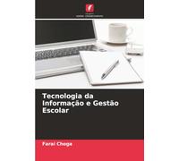 Tecnologia da Informação e Gestão Escolar