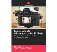 Tecnologia da Informação e Publicidade: O Gestor de Comunicação Social na Era da Tecnologia da Informação