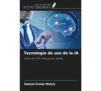 Tecnología de uso de la IA: Charla ética GPT: Preocupación, desafío
