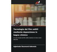 Tecnologia dei film sottili mediante deposizione in bagno chimico: Un caso di studio del film sottile di seleniuro di rame e bario (BaCuSe)