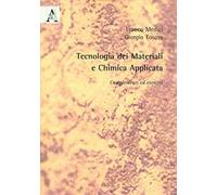 Tecnologia dei materiali e chimica applicata. Complementi ed esercizi