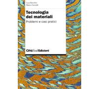 Tecnologia dei materiali. Problemi e casi pratici