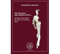 TECNOLOGIA della MODELLISTICA - EDIZIONE A COLORI: IL METODO APPLICAZIONE DELLA SQUADRA CALCOLATRICE: II parte