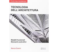 Tecnologia dell'architettura - Modelli funzionali - Elementi costruttivi