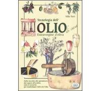 Tecnologia dell'olio di casa extravergine d'oliva
