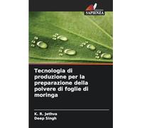 Tecnologia di produzione per la preparazione della polvere di foglie di moringa