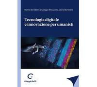 Tecnologia digitale e innovazione per umanisti