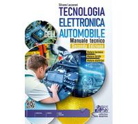 TECNOLOGIA ELETTRONICA DELL'AUTOMOBILE - Manuale tecnico. - LAZZARONI SILVANO -