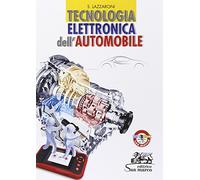 Tecnologia elettronica dell'automobile. Per gli Ist. professionali per l'industria e l'artigianato. Con e-book. Con espansione online