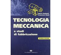 Tecnologia meccanica e studi di fabbricazione