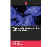 Tecnologia Nanonest: Um guia completo