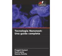 Tecnologia Nanonest: Una guida completa