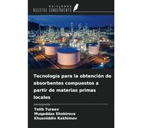 Tecnología para la obtención de absorbentes compuestos a partir de materias primas locales: monografía
