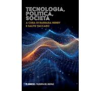 Tecnologia, politica, società