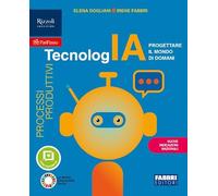TecnologIA. Progettare il mondo di domani. Tecnologia. Per la Scuola media. Con e-book. Con espansione online (Vol. B)
