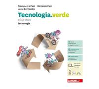 Tecnologia.verde Confezione Tecnologia, Informatica e Disegno. Per le Scuole superiori. Con ebook. Con espansione online