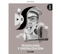 Tecnología y Digitalización I ESO. Libro del estudiante. GENiOX (Castilla y León)