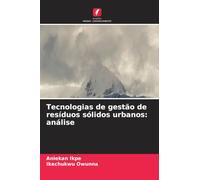 Tecnologias de gestão de resíduos sólidos urbanos: análise
