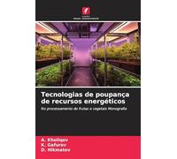 Tecnologias de poupança de recursos energéticos: No processamento de frutas e vegetais Monografia