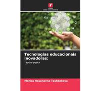 Tecnologias educacionais inovadoras:: Teoria e prática