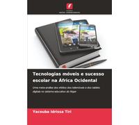 Tecnologias móveis e sucesso escolar na África Ocidental: Uma meta-análise dos efeitos dos telemóveis e dos tablets digitais no sistema educativo do Níger