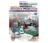 TECNOLOGIE APPLICATE AI MATERIALI E AI PROCESSI PRODUTTIVI 2 - GRANA COSETTA -