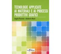 TECNOLOGIE APPLICATE AI MATERIALI E AI PROCESSI PRODUTTIVI - (9788889368626) + Materiali didattici - Rebillo