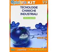 TECNOLOGIE CHIMICHE INDUSTRIALI 2 (9788844118792) - Libro Scolastico + Kit Scuola con Copertine Rebillo