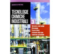 Tecnologie chimiche industriali. Per gli Ist. Tecnici e per gli Ist. Professionali (Vol. 3)