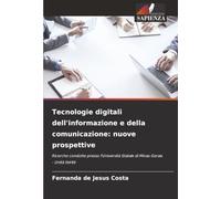 Tecnologie digitali dell'informazione e della comunicazione: nuove prospettive: Ricerche condotte presso l'Università Statale di Minas Gerais - Unità Ibirité
