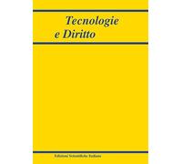 Tecnologie e diritto (2026) (Vol. 1)