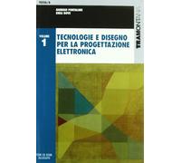 Tecnologie e disegno per la progettazione elettronica. Per gli Ist. Tecnici industriali. Con CD-ROM (Vol. 1)