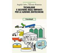 Tecnologie e gestione degli impianti per le aziende zootecniche